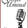 Gospel unusual
